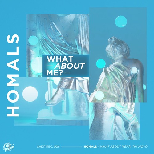 Homals What About Me Artwork